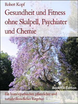 cover image of Gesundheit und Fitness ohne Skalpell, Psychiater und Chemie